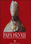 Papa Pio XII. Tra cronaca e agiografia