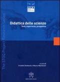 Didattica delle scienze. Temi, esperienze, prospettive