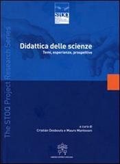 Didattica delle scienze. Temi, esperienze, prospettive