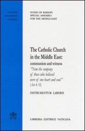 The catholic Church in the Middle East: comunion and witness