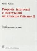 Proposte, interventi e osservazioni nel Concilio Vaticano II