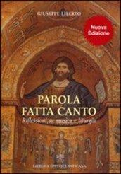 Parola fatta canto. Riflessioni su musica e liturgia