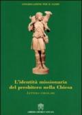 L'identità missionaria del presbitero nella Chiesa. Lettera circolare