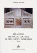 Preaching the social doctrine of the Church in the Mass. 1.