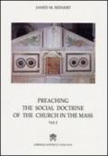 Preaching the social doctrine of the Church in the Mass. 3.