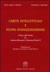 Carità intellettuale e nuova evangelizzazione. L'inno della verità di Antonio Rosmini e Giovanni Paolo II