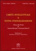 Carità intellettuale e nuova evangelizzazione. L'inno della verità di Antonio Rosmini e Giovanni Paolo II