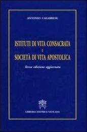 Istituti di vita consacrata e società di vita apostolica