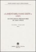 Lamentabili sane exitu. 1907 les documents préparatoires du Saint Office