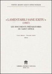 Lamentabili sane exitu. 1907 les documents préparatoires du Saint Office