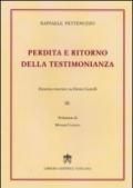 Perdita e ritorno della testimonianza. Excursus teoretico su Enrico Castelli: 3