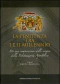 La penitenza tra I e II millennio. Per una comprensione delle origini della penitenzieria apostolica