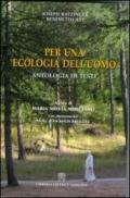 Per una ecologia dell'uomo. Antologia di testi