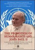 The promotion of human rights and John Paul II. Ediz. inglese, francese e polacca