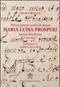 «Mirare tutta la vastità del mondo». Maria Luisa Prosperi, monaca benedettina (1799-1847)