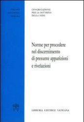 Norme per procedere nel discernimento di presunte apparizioni e rivelazioni