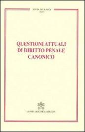 Questioni attuali di diritto penale canonico