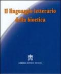 Il linguaggio letterario della bioetica