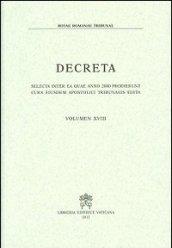 Decreta. Selecta inter ea quae anno 2000 prodierunt cura eiusdem Apostolici Tribunalis edita: 18