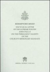 Redemptoris Missio. Encyclical Letter... on the permanent validity of the church's missionary mandate