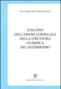 Sviluppo dell'amore coniugale nella struttura giuridica del matrimonio