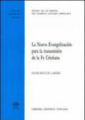 La nueva evangelización para la transmisión de la fe cristiana. Instrumentum laboris