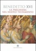 La preghiera nel Nuovo Testamento