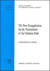 The new evangelization for the christian faith. Instrumentum laboris