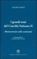 I grandi temi del Concilio Vativano II. Rinnovamento della continuità