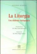 La liturgia. Una diakonia mistagogica