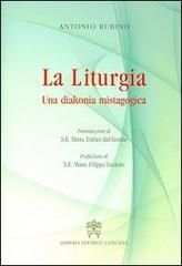 La liturgia. Una diakonia mistagogica