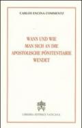 Wann und wie man sich an die Apostoliche Ponitentiarie wendet