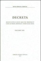 Decreta. Selecta inter ea quae anno 2001 prodierunt cura eiusdem apostolici tribunalis edita: 19