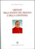 Cristiani nella società del dialogo e della convivenza