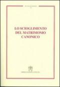 Lo scioglimento del matrimonio canonico