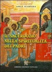 Il sacerdozio nella spiritualità dei padri