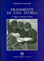 Frammenti di una storia. L'ufficio catechistico di Roma