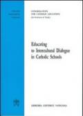 Educating to intercultural dialogue in catholic schools
