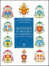 Manuale di araldica ecclesiastica nella Chiesa cattolica