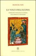 La voce dell'icona. Immagine teologica e poesia nell'oriente cristiano