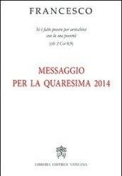 Messaggio per la Quaresima 2014