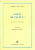 Maria di Nazaret. Breve trattato di mariologia