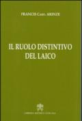 Il ruolo distintivo del laico