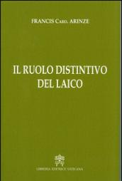 Il ruolo distintivo del laico