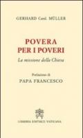 Povera per i poveri. La missione della Chiesa