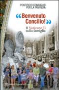 Benvenuto Concilio! Il Vaticano II sulla famiglia