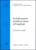 Desafios pastorais de familia no contexto da Evangelizacao. Instrumentum laboris. Instrumentum laboris (Os)