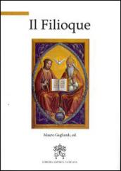 Il filioque. A mille anni dal suo inserimento nel credo a Roma (1014-2014)