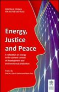 Energy justice and peace. A reflection on energy in the current context of development and environmental protection