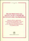 Prassi processuale nelle cause canoniche di nullità del matrimonio